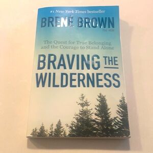 Brene Brown Braving the Wildness
